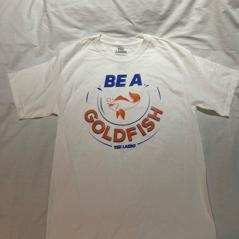 Ted Lasso “Be a Goldfish” T-shirt! Size medium, NWOT!
